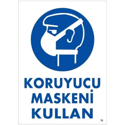 Koruyucu Maskeni Kullan Uyarı Levhası