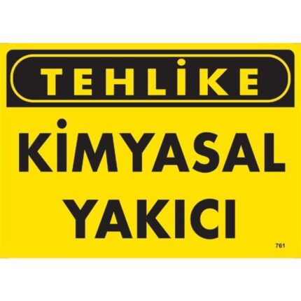 Tehlike Kimyasal Yakıcı  Uyarı Levhası