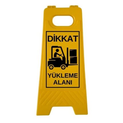 Dikkat Yükleme Alanı Katlanır Uyarı Levhası