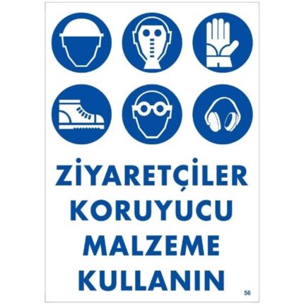 Ziyaretçiler Koruyucu Malzeme Kullanın Uyarı Levhası