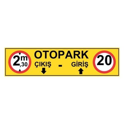 Otopark Gabari Levhası
