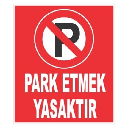 Park Etmek Yasaktır Sticker Yapışkanlı Etiket